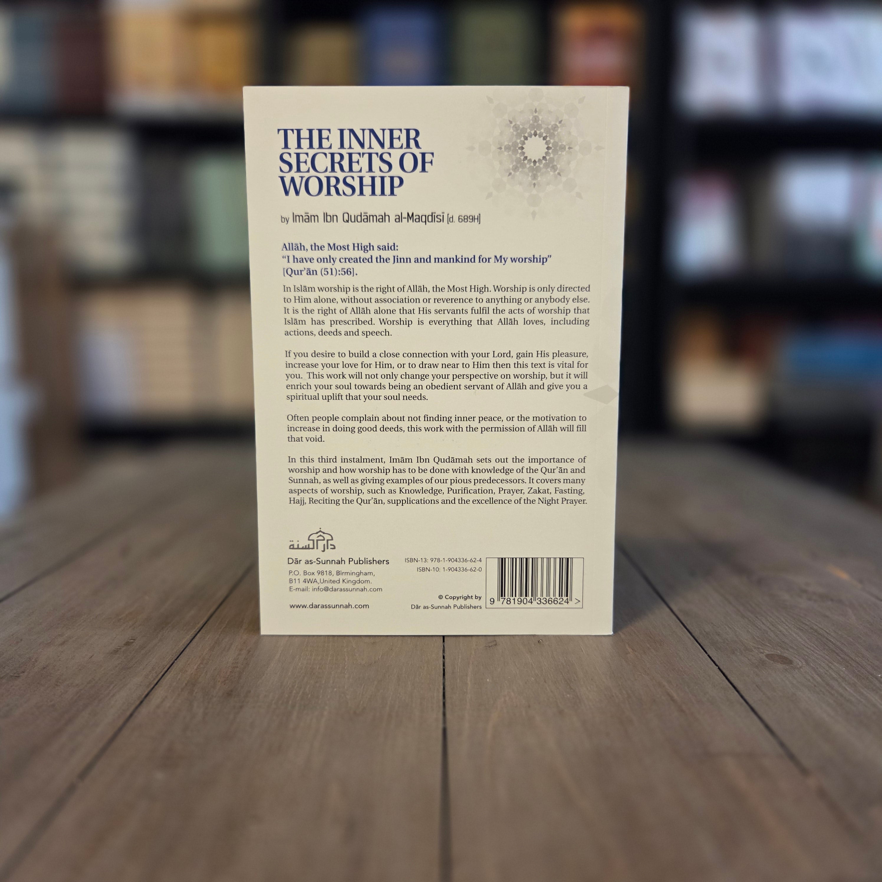 The Inner Secrets of Worship By Imam ibn Qudamah al-Maqdisi (d. 689H)