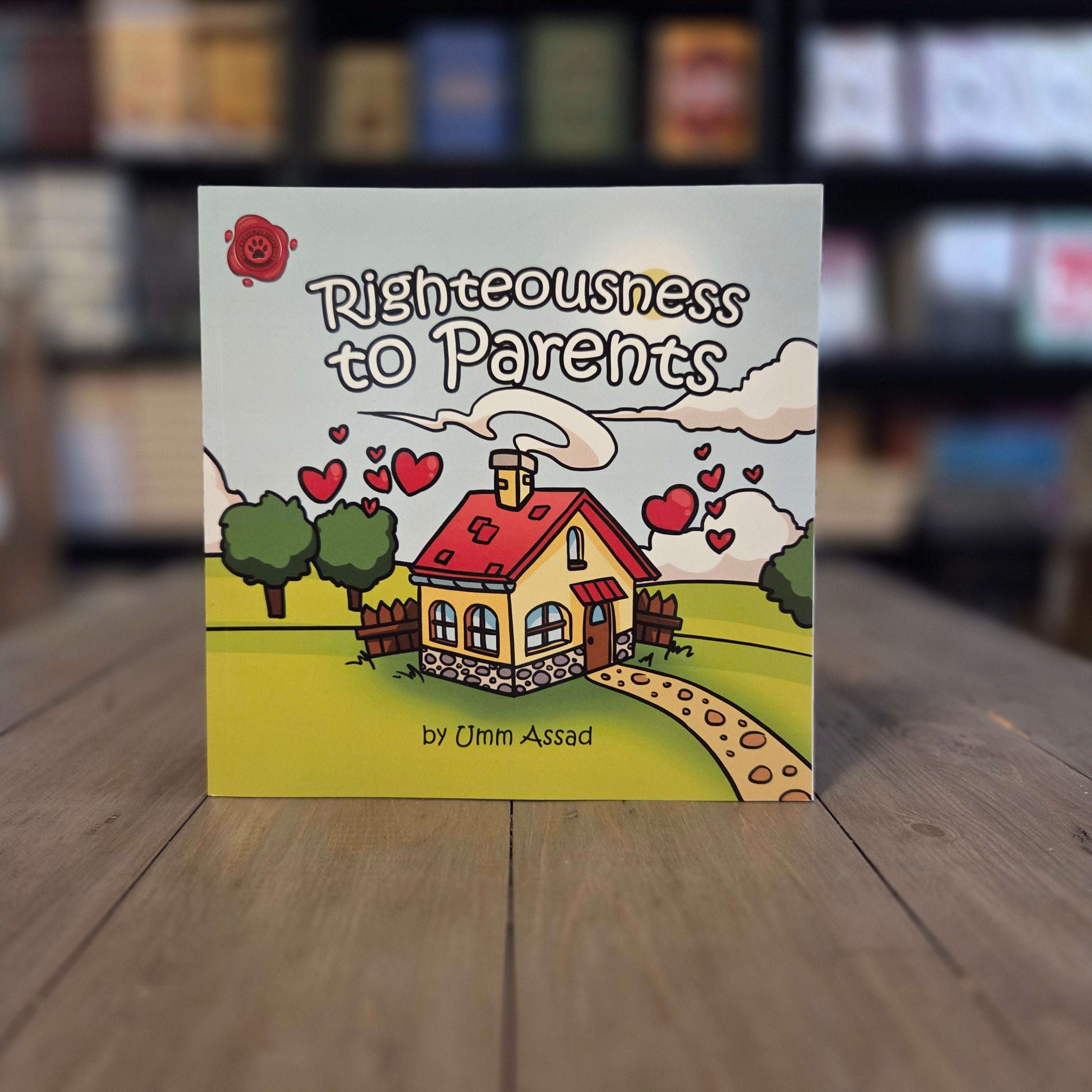 Righteousness To Parents Islamic Children's Book by Umm Assad — The Islamic Book Cafe