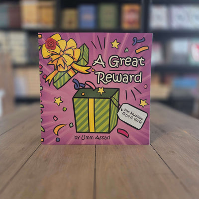 A Great Reward (For Muslim Boys & Girls)| By Umm Assad