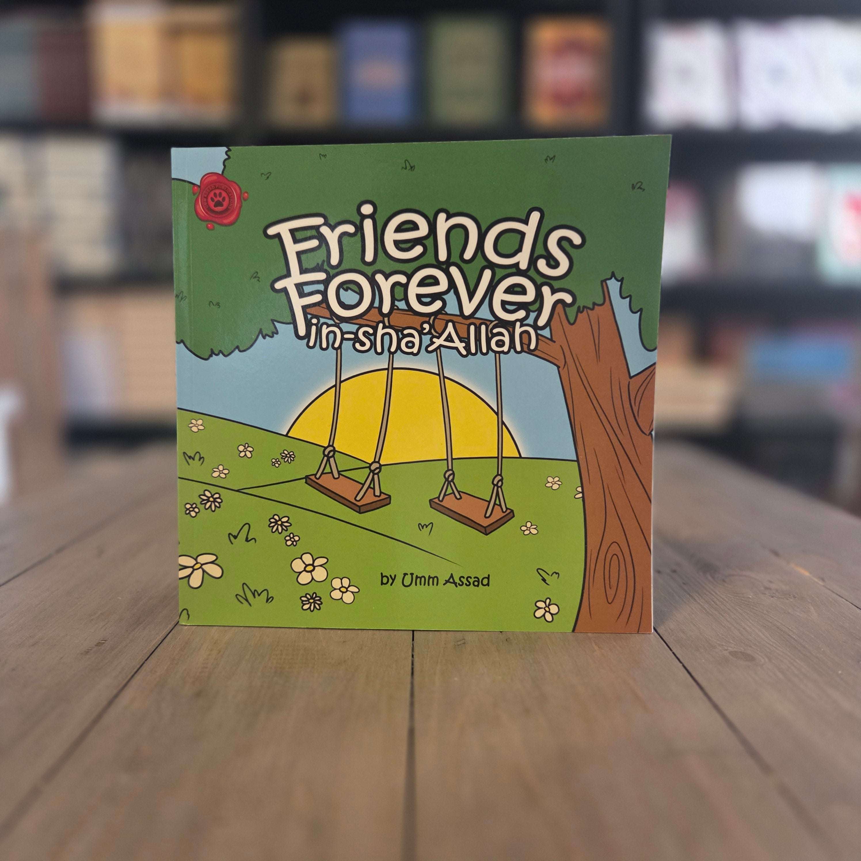 Friends Forever in-sha'Allah Islamic Children's Book by Umm Assad — The Islamic Book Cafe