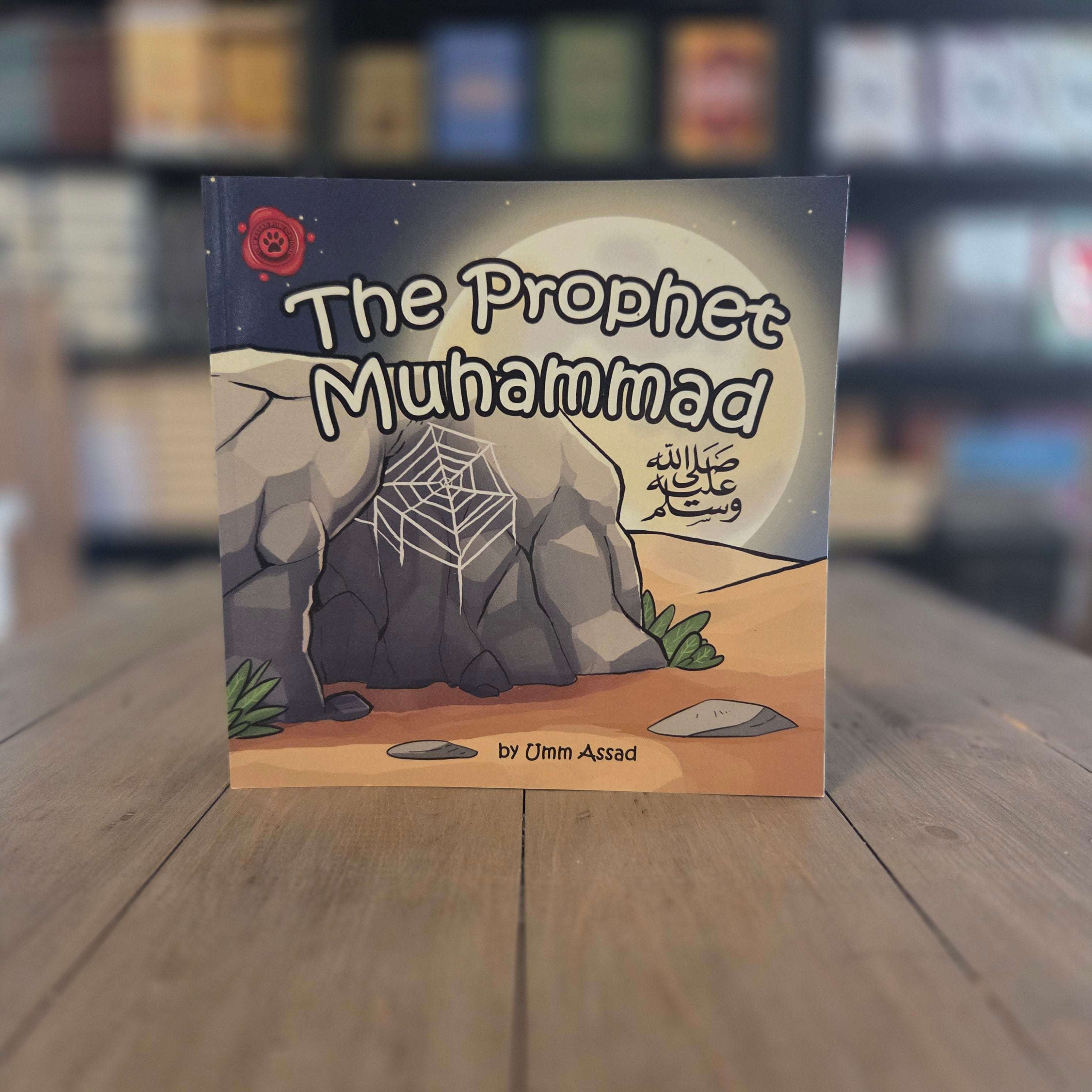 The Prophet Muhammad Islamic Children's Book by Umm Assad — The Islamic Book Cafe