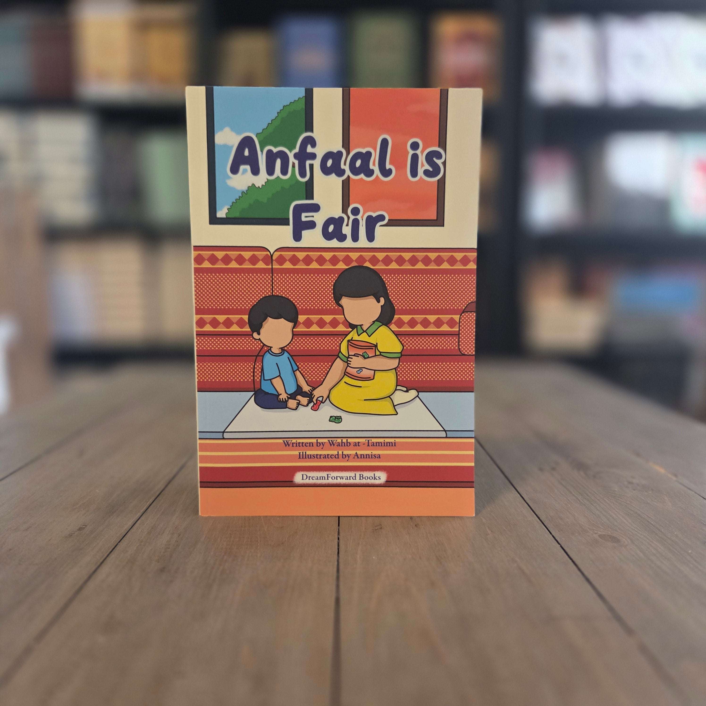 Anfaal is Fair by Wahb at-Tamimi — The Islamic Book Cafe