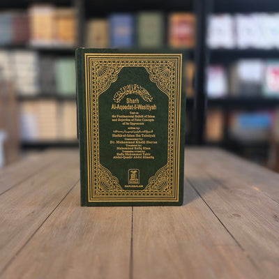 Sharh Al-Aqeedat-il-Wasitiyah By Shaykul-Islam Ibn Taymiyyah