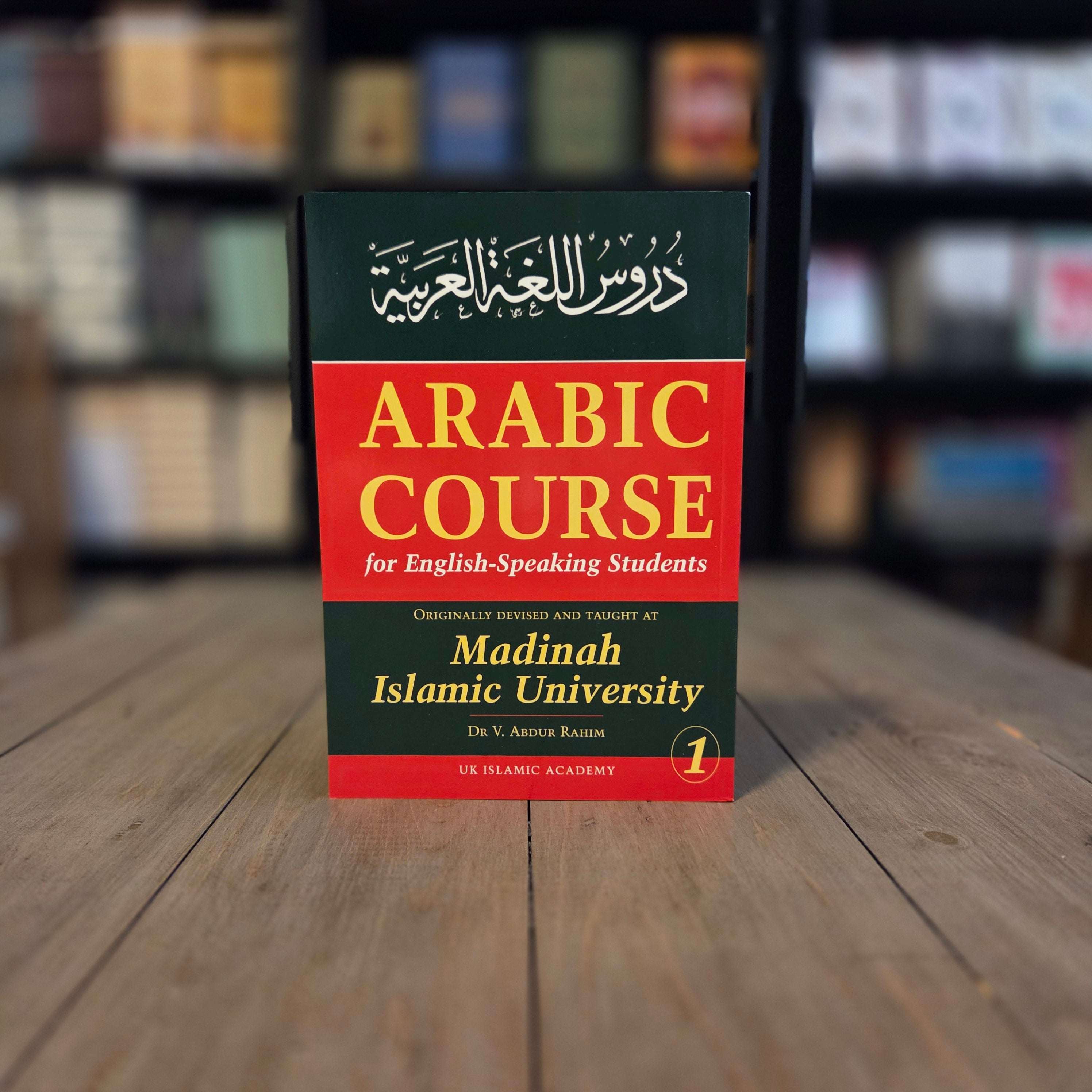 Arabic Course For English-Speaking Students 3 Volumes by Dr. V. Abdur Rahim — The Islamic Book Cafe