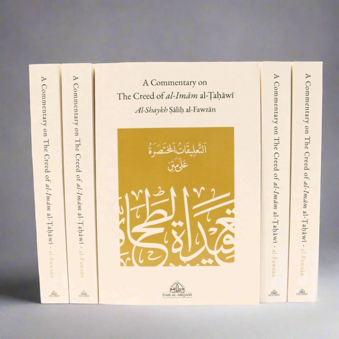 A Commentary on the Creed of al - Imam al - Tahawi by Salih al - Fawzan - The Islamic Book Cafe LLC