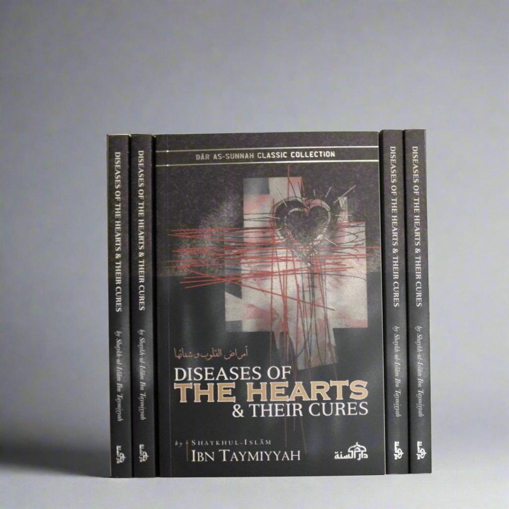 Diseases of The Hearts And Their Cures By Ibn Taymiyyah