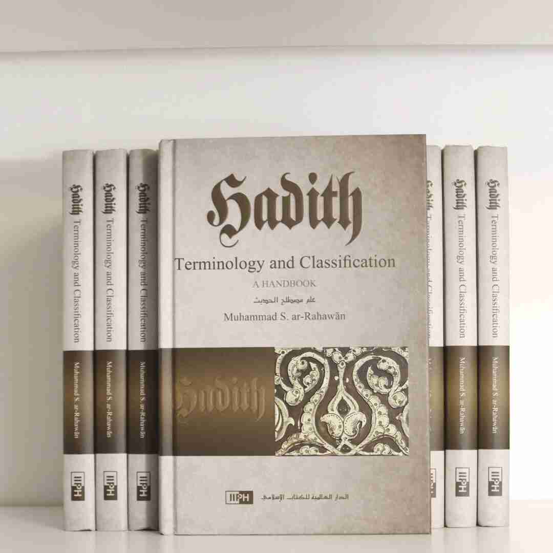 Hadith Terminology Hadith Terminology and Classification | A Handbook - The Islamic Book ...