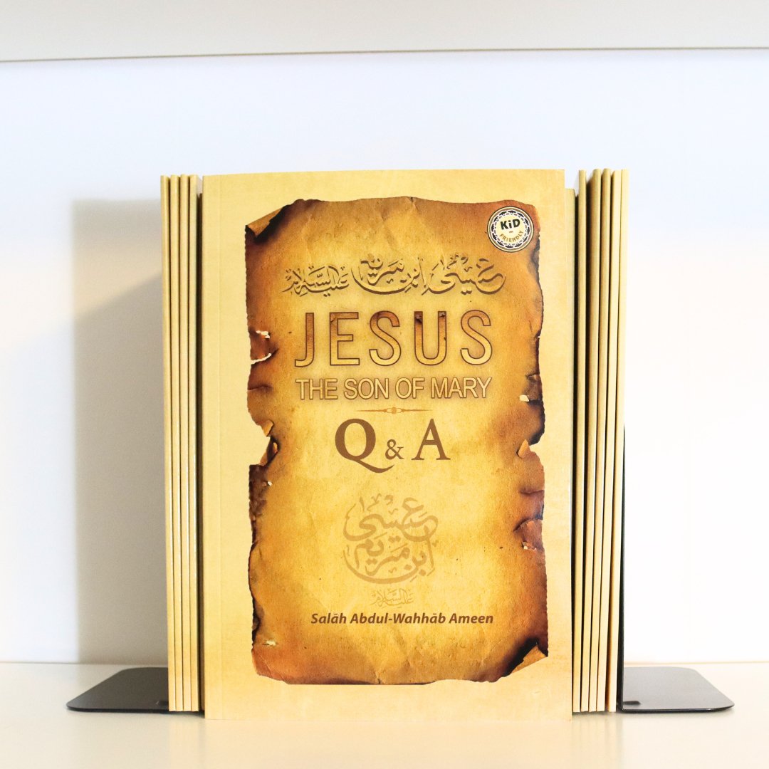 Jesus The Son of Mary Q&A By Salah Abdul - Wahhab Ameen - The Islamic Book Cafe LLC