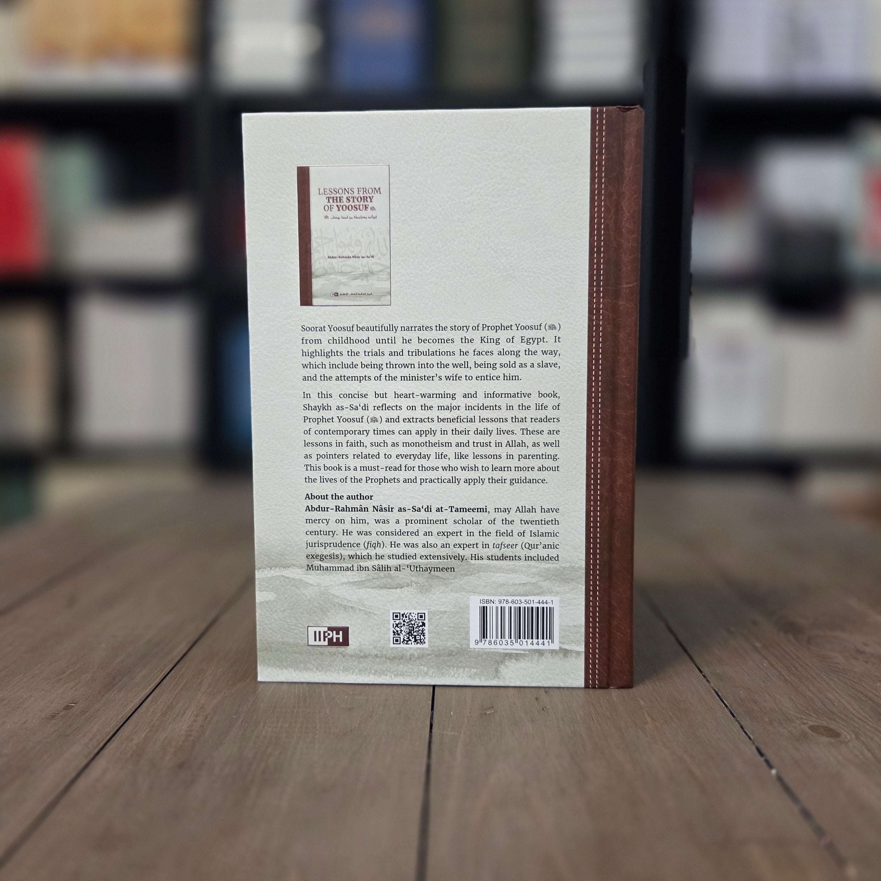 Lessons from the Story of Yoosuf by Abdur-Rahman Nasir as-Sa'di — The Islamic Book Cafe