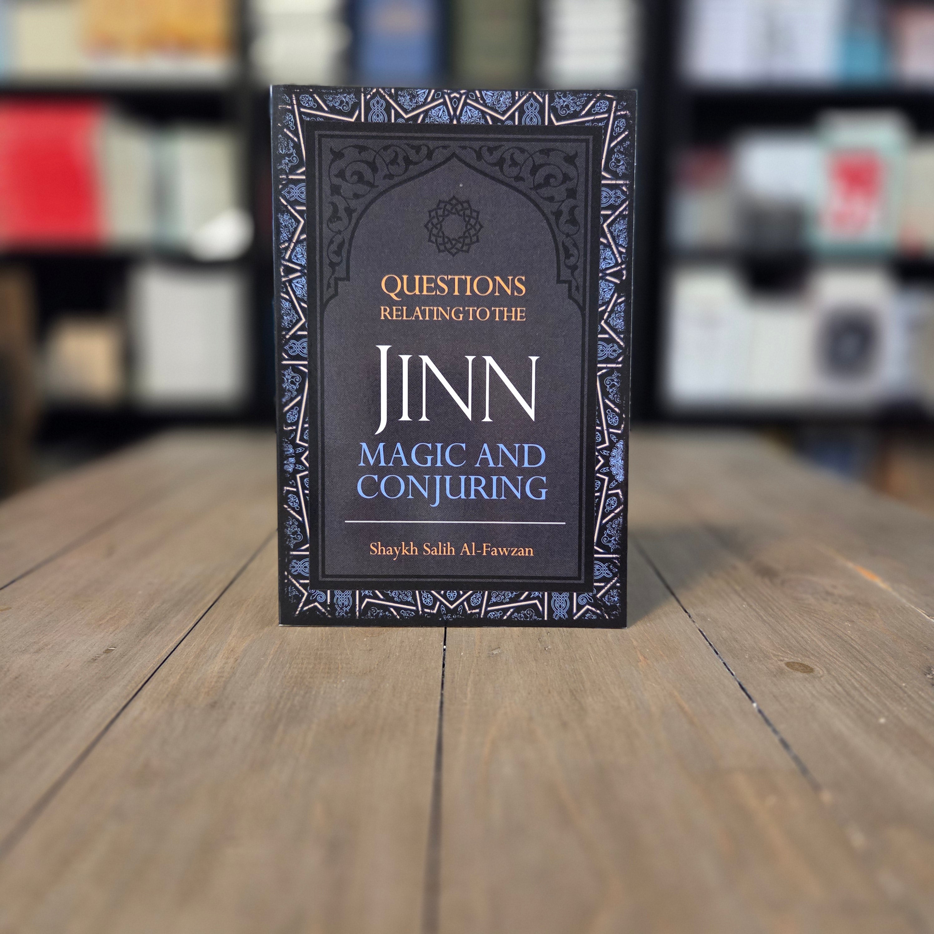 Questions Regarding Jinn Magic and Conjuring By Shaykh Salih Al-Fawzan