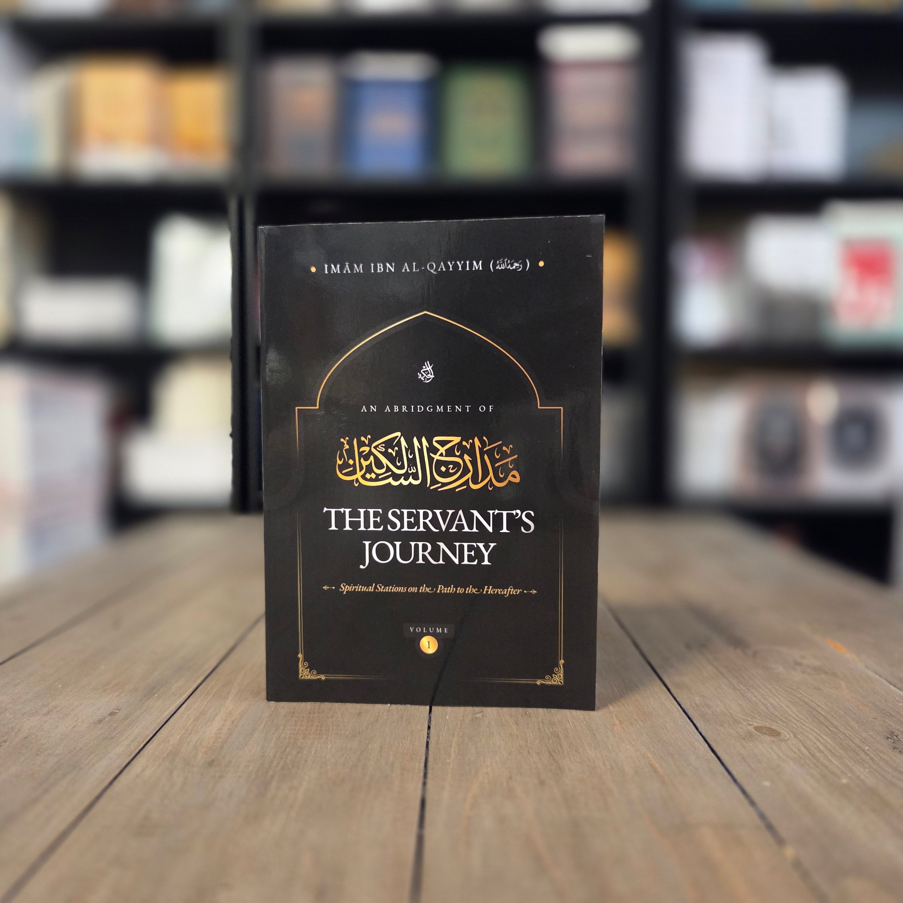 An Abridgment of The Servants Journey By Ibn Al-Qayyim
