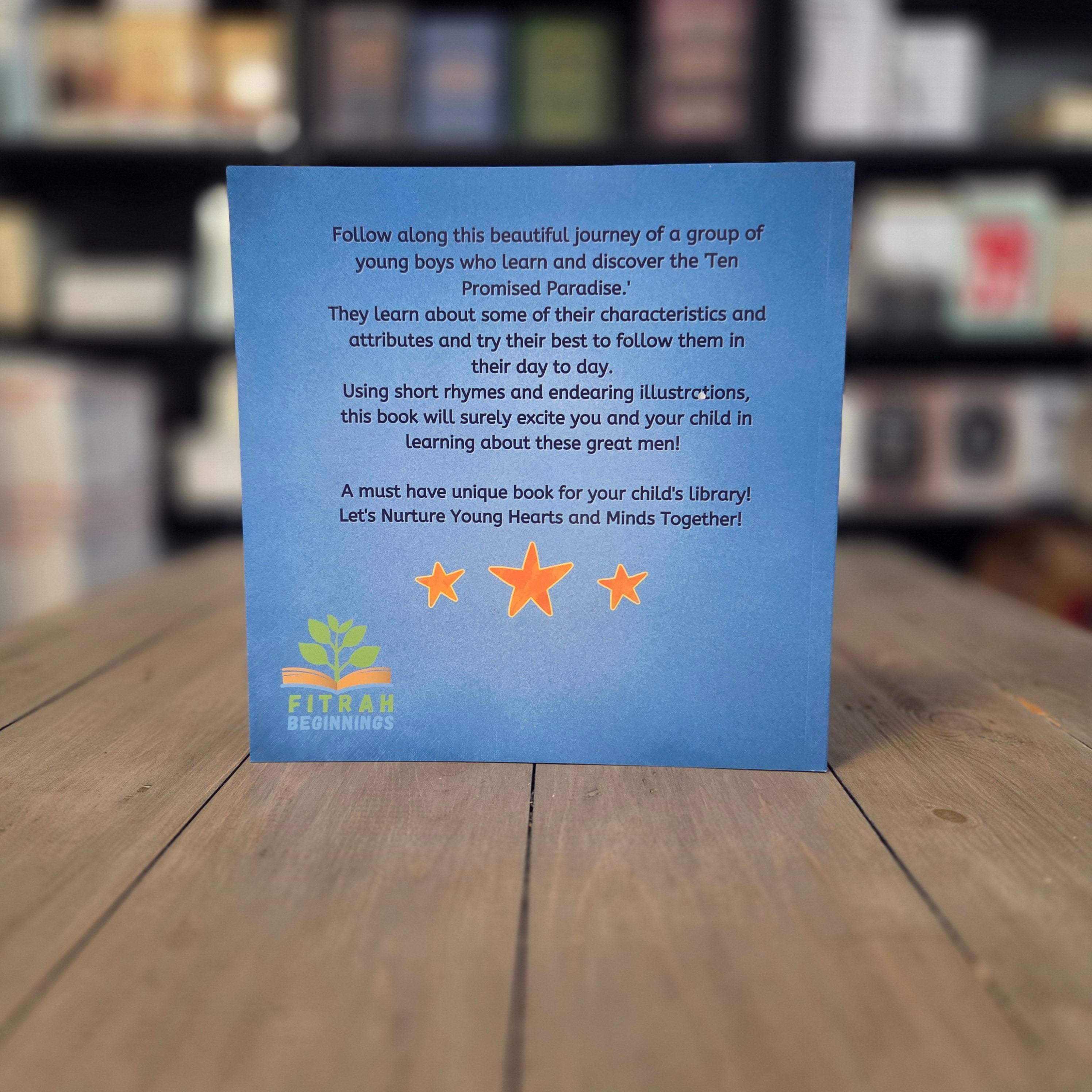 I Want to be like.. The Ten Promised Paradise By Umm Inaayah