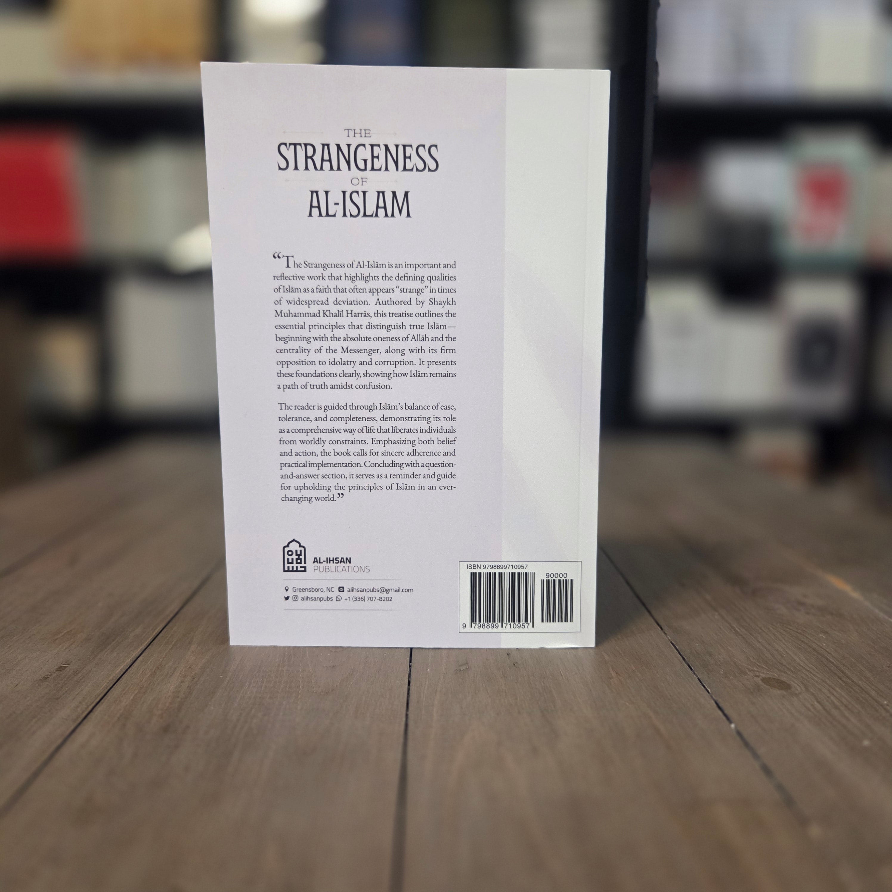 The Strangeness of Al-Islam By Shaykh Dr. Muhammad khalil Harras