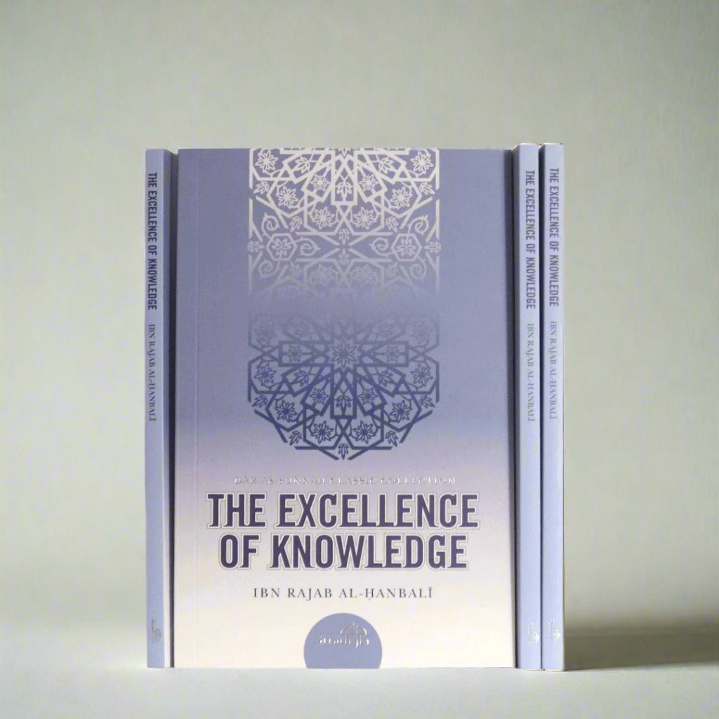 The Excellence Of Knowledge - The Islamic Book Cafe LLC