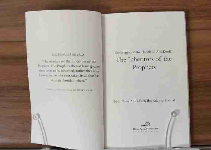Inheritors of The Prophets | Explanation To The Hadith of The Abu Darda - The Islamic Book Cafe LLC