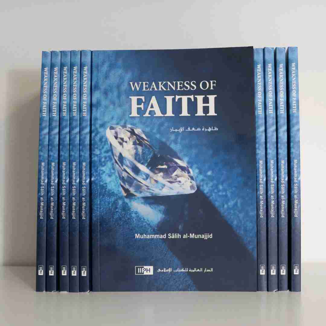 Weakness of Faith - The Islamic Book Cafe LLC