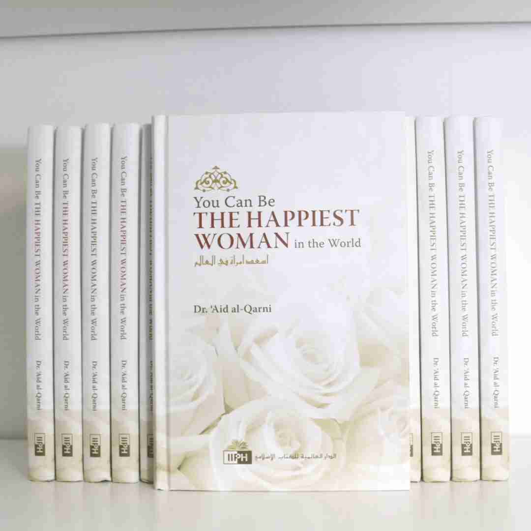 You Can Be The Happiest Woman In The World - The Islamic Book Cafe LLC